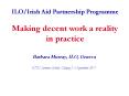 ILO/Irish Aid Partnership Programme Making decent work a reality in practice PowerPoint PPT Presentation