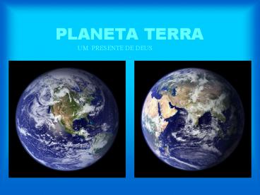PLANETA TERRA