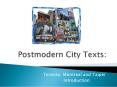 Postmodern City Texts: PowerPoint PPT Presentation