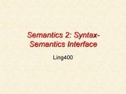 Semantics 2: Syntax-Semantics Interface