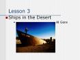 Ships in the Desert PowerPoint PPT Presentation