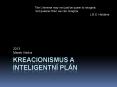 Kreacionismus a inteligentn PowerPoint PPT Presentation