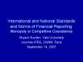 International and National Standards and Norms of Financial Reporting: Monopoly or Competitive Coexistence PowerPoint PPT Presentation
