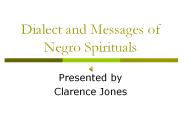 Dialect and Messages of Negro Spirituals