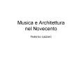 Musica e Architettura nel Novecento PowerPoint PPT Presentation