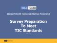 Department Representative Meeting Survey Preparation To Meet TJC Standards March 2013 PowerPoint PPT Presentation