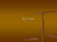 Syntax PowerPoint PPT Presentation