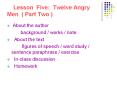 Lesson Five: Twelve Angry   Men ( Part Two ) PowerPoint PPT Presentation