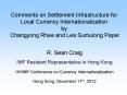 Comments on Settlement Infrastructure for Local Currency Internationalization by Changyong Rhee and Lea Sumulong Paper PowerPoint PPT Presentation