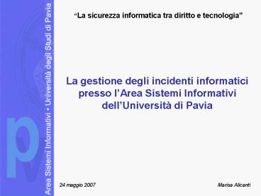 La gestione degli incidenti informatici presso l