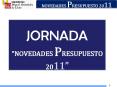 NOVEDADES PRESUPUESTO 2011 PowerPoint PPT Presentation
