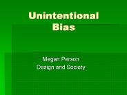 Unintentional Bias