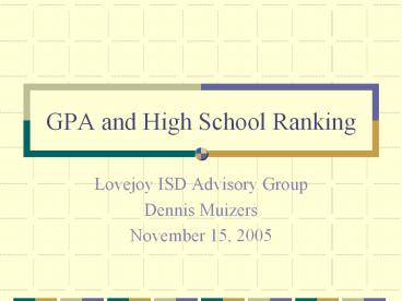 GPA and High School Ranking