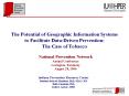 The Potential of Geographic Information Systems to Facilitate Data-Driven Prevention: The Case of Tobacco PowerPoint PPT Presentation