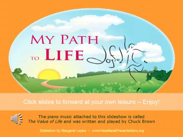 The piano music attached to this slideshow is called