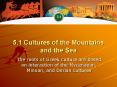 5.1 Cultures of the Mountains and the Sea PowerPoint PPT Presentation