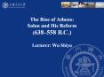 The%20Rise%20of%20Athens:%20Solon%20and%20His%20Reform%20(638 PowerPoint PPT Presentation