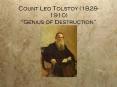 Count Leo Tolstoy (1828-1910)  PowerPoint PPT Presentation