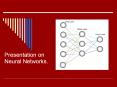 Presentation on Neural Networks. PowerPoint PPT Presentation