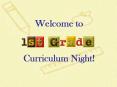 Welcome to  Curriculum Night! PowerPoint PPT Presentation