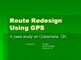 Route Redesign Using GPS PowerPoint PPT Presentation