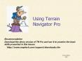 Using Terrain Navigator Pro PowerPoint PPT Presentation