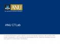 ANU CTLab PowerPoint PPT Presentation