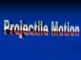 Projectile Motion PowerPoint PPT Presentation