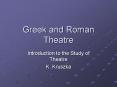 Greek and Roman Theatre PowerPoint PPT Presentation