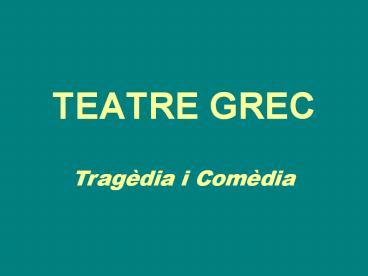 TEATRE GREC