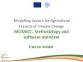 Modelling System for Agricultural Impacts of Climate Change MOSAICC: Methodology and software overview PowerPoint PPT Presentation
