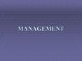 MANAGEMENT PowerPoint PPT Presentation