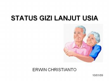 STATUS GIZI LANJUT USIA