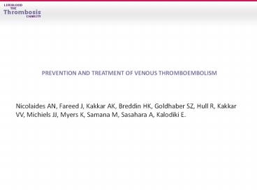 PREVENTION AND TREATMENT OF VENOUS THROMBOEMBOLISM