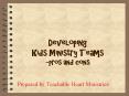 Developing Kids Ministry Teams -pros and cons PowerPoint PPT Presentation