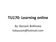 TU170: Learning online