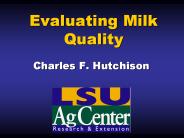 Evaluating Milk Quality