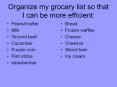 Organize my grocery list so that I can be more efficient: PowerPoint PPT Presentation