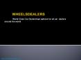 Wheelsdealers - Japan used car dealerships PowerPoint PPT Presentation