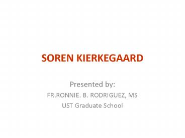 SOREN KIERKEGAARD