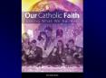 Our Catholic Faith Living What We Believe PowerPoint PPT Presentation