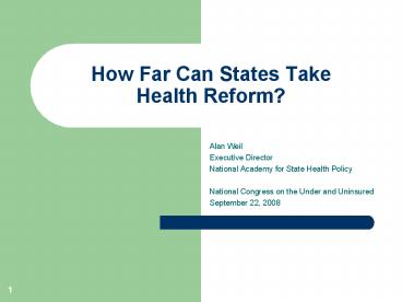 How Far Can States Take Health Reform?