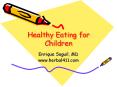 Healthy Eating for Children PowerPoint PPT Presentation