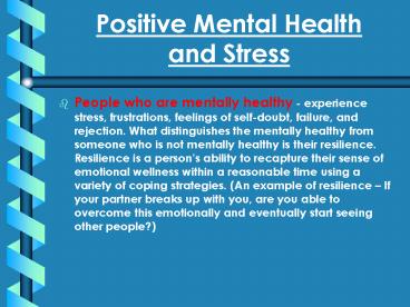 Positive Mental Health and Stress