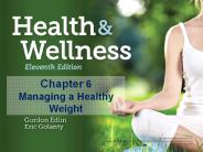 Chapter 6 Managing a Healthy Weight