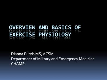 Overview and Basics of Exercise Physiology