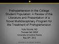 Prehypertension in the College Student Population: A Review of the Literature and Presentation of a Novel Multidisciplinary Program for the Treatment of Prehypertension PowerPoint PPT Presentation
