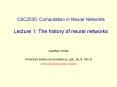 CSC2535: Computation in Neural Networks Lecture 1: The history of neural networks PowerPoint PPT Presentation