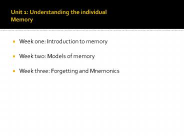 Unit 1: Understanding the individual Memory