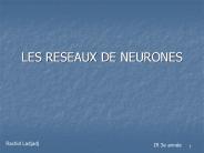 LES RESEAUX DE NEURONES